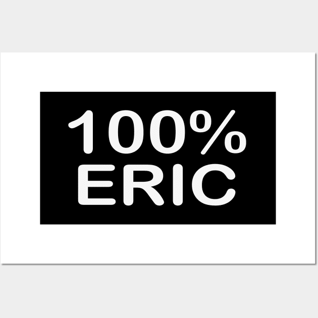 Eric name, wife birthday gifts from husband delivered tomorrow. Wall Art by BlackCricketdesign